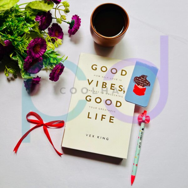 Good Vibes, Good Life