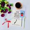 The Art Of Being Alone